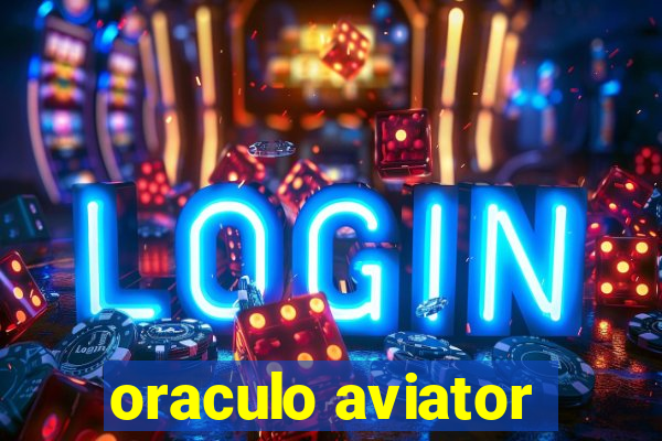 oraculo aviator